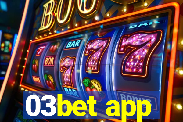 03bet app